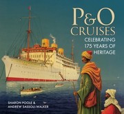 P O Cruises Celebrating 175 Years Of Heritage by Andrew Sassoli-Walker