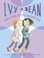 Cover of: Ivy Bean Take Care Of The Babysitter Book 4