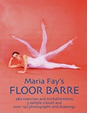 Cover of: Maria Fays Floor Barre