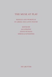 Cover of: The Muse At Play Riddles And Wordplay In Greek And Latin Poetry by 