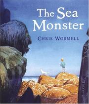 Cover of: The Sea Monster by Chris Wormell, Chris Wormell