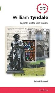 Cover of: William Tyndale Englands Greatest Bible Translator