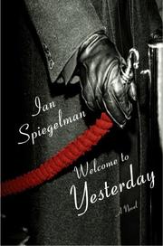 Cover of: WELCOME TO YESTERDAY