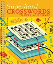 Cover of: Superhard Crosswords To Keep You Sharp