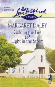 Cover of: Gold In The Fire Light In The Storm