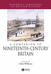 Cover of: A Companion To Nineteenthcentury Britain