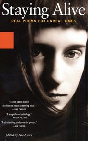 Cover of: STAYING ALIVE: REAL POEMS FOR UNREAL TIMES