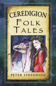 Cover of: Ceredigion Folk Tales