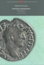 Cover of: Crossing Boundaries An Analysis Of Roman Coins In Danish Context Finds From Bornholm