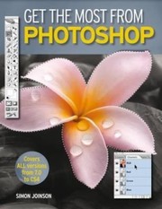 Cover of: Get The Most From Photoshop