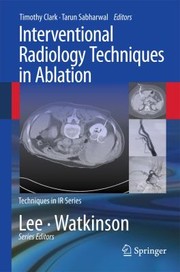 Cover of: Interventional Radiology Techniques In Ablation