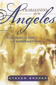 Cover of: Trabajando Con Los Angeles Flyendo Con Dios En Lo Sobrenatural