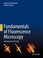 Cover of: Fundamentals Of Fluorescence Microscopy Exploring Life With Light
