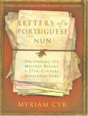 Cover of: LETTERS OF A PORTUGUESE NUN: UNCOVERING THE MYSTERY BEHIND A 17TH CENTURY FORBIDDEN LOVE