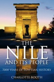 Cover of: The Nile And Its People 7000 Years Of Egyptian History by 