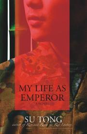 Cover of: MY LIFE AS EMPEROR by Su Tong