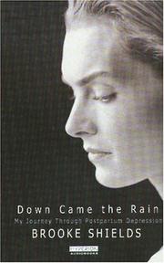 Cover of: Down Came the Rain by Brooke Shields, Brooke Shields