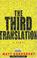 Cover of: Third Translation, The