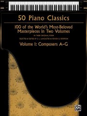 Cover of: 50 Piano Classics 100 Of The Worlds Mostbeloved Masterpieces In Two Volumes In Their Original Form