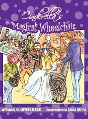 Cover of: Cinderellas Magical Wheelchair An Empowering Fairy Tale