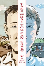 Cover of: Take What You Can Carry