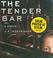 Cover of: Tender Bar, The