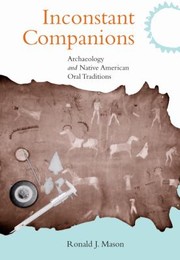 Cover of: Inconstant Companions Archaeology And North American Indian Oral Traditions