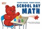 Cover of: Teddy Bear Teddy Bear School Day Math