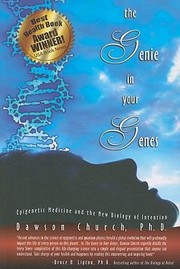 Cover of: The Genie In Your Genes Epigenetic Medicine And The New Biology Of Intention