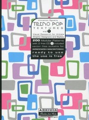 Tecno Pop Textures Visual Research For Artists Graphic Designers And Stylists by Vincenzo Sguera