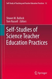 Cover of: Selfstudies Of Science Teacher Education Practices