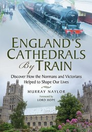 Cover of: Englands Cathedrals By Train