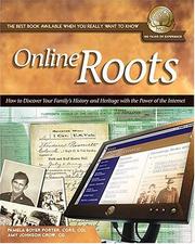 Cover of: Online roots: how to discover your family's history and heritage with the power of the Internet