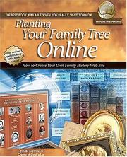 Cover of: Planting your family tree online: how to create your own family history web site