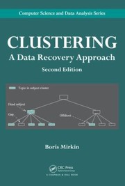 Cover of: Clustering A Data Recovery Approach
