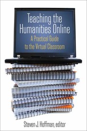 Cover of: Teaching The Humanities Online A Practical Guide To The Virtual Classroom