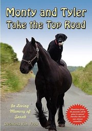 Monty And Tyler Take The Top Road by Desmond P. a. Feely