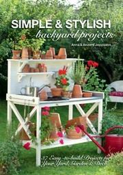 Simple Stylish Backyard Projects by Anna Jeppsson