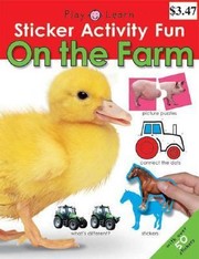 Cover of: Sticker Activity Fun on the Farm
            
                Play and Learn