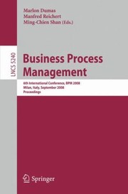 Cover of: Business Process Management 6th International Conference Bpm 2008 Milan Italy September 24 2008 Proceedings