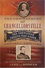 Cover of: The commanders of Chancellorsville by Edward G. Longacre