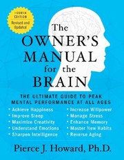 Cover of: Owners Manual For The Brain The Ultimate Guide To Peak Mental Performance At All Ages