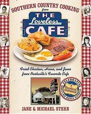 Southern country cooking from the Loveless Cafe by Stern, Michael, Jane Stern, Michael Stern