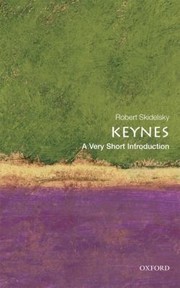 Keynes A Very Short Introduction by Robert Skidelsky