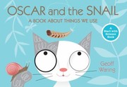 Cover of: Oscar And The Snail A Book About Things That We Use by 