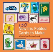 Cover of: 130 New Iris Folded Cards To Make
