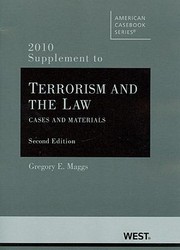 Cover of: Terrorism And The Law Cases And Materials 2010 Supplement