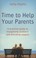 Cover of: Time To Help Your Parents