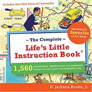 Cover of: Complete Life's Little Instruction Book by H. Jackson Brown, Jr., H. Jackson Brown, Jr.