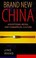 Cover of: Brand New China Advertising Media And Commercial Culture